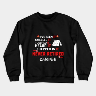 Never Retired Camper Crewneck Sweatshirt